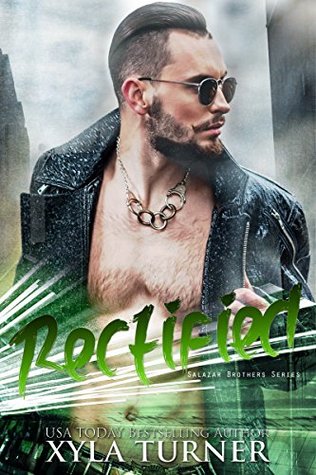 Rectified (Salazar Brothers #1)