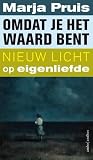 Omdat je het waar...