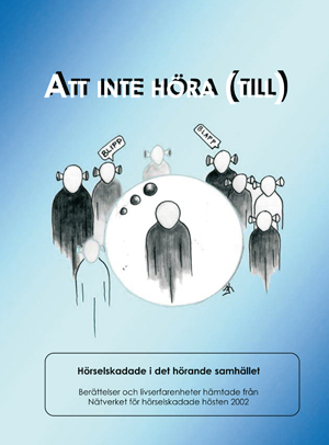 Att inte höra (till)