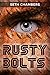 Rusty Bolts