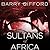 Sultans of Africa (Sailor &...