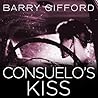 Consuelo's Kiss (Sailor & Lula, #5)