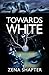 Towards White