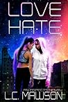 Love/Hate by L.C. Mawson