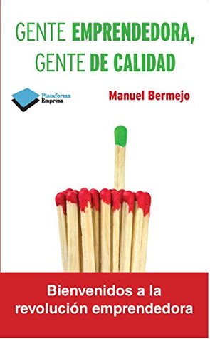 Gente emprendedora, gente de calidad