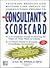 The Consultant's Scorecard: Tracking Results and Bottom-Line Impact of Consulting Projects