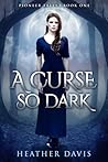 A Curse So Dark