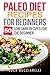 Paleo Diet Recipes For Begi...
