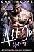 All Or Nothing (Bad Boys After Dark #8)