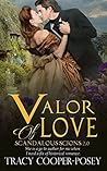 Valor of Love (Scandalous Scions, #2)