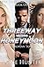 Threeway Second Honeymoon -...
