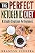 The Perfect Ketogenic Diet:...