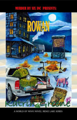 Rowan: A World Of Novo Novel (Ridge Lake Book 2)