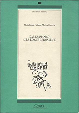 Dal germanico alle lingue germaniche (Paperback)