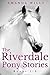 The Riverdale Pony Stories Boxed Set, #1-6 (The Riverdale Pony Stories, #1-6)