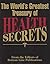The World's Greatest Treasury of Health Secrets by Bottom Line Publications