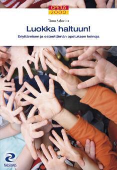 Luokka haltuun! Parhaat keinot toimivaan opetukseen (Paperback)