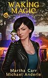 Waking Magic by Martha Carr