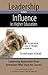 Leadership and Influence in...