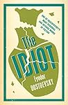 The Idiot: Newly ...