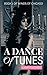 A Dance Of Tunes (Winds Of ...