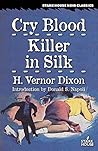 Cry Blood / Killer in Silk Cry Blood / Killer in Silk