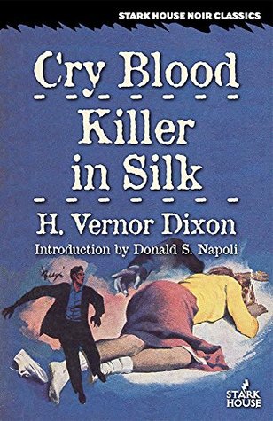 Cry Blood / Killer in Silk (Kindle Edition)