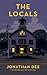 The Locals by Jonathan Dee