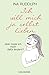 Ich will mich ja selbst lieben, by Ina Rudolph