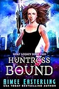Huntress Bound