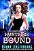 Huntress Bound (Wolf Legacy...