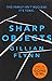 Sharp Objects by Gillian Flynn