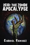 2030 The Zombie Apocalypse