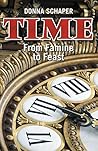 Time: From Famine to Feast