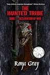 Declaration of War (The Hunted Tribe #1) Declaration of War (The Hunted Tribe #1)