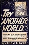Try Another World by John J. Meyer