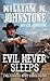 Evil Never Sleeps (Will Tanner, #4)