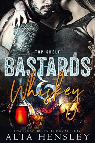 Bastards & Whiskey (Top Shelf #1)