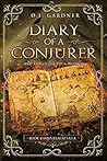 Diary of a Conjurer by D.L. Gardner