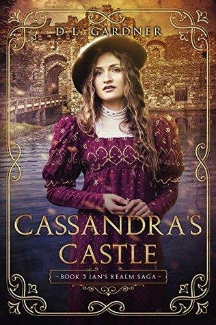Cassandra's Castle (Ian's Realm Saga, #5)