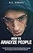 How to Analyze People by A.C. Drexel
