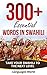 Learn Swahili: 300+ Essenti...