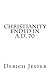 Christianity Ended in A.D. 70