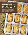 Muffins & Bread: ...