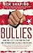Bullies: How the Left's Culture of Fear and Intimidation Silences Americans