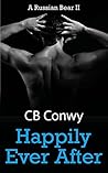 Happily Ever After (Russian Bear #2) Happily Ever After (Russian Bear #2)