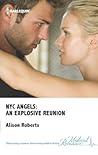 An Explosive Reunion (NYC Angels #8) An Explosive Reunion (NYC Angels #8)