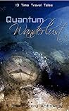 Quantum Wanderlust by Staci Troilo Quantum Wanderlust by Staci Troilo