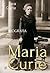 Maria Curie. Biografia by Ève Curie