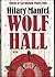 Wolf Hall (Thomas Cromwell, #1)